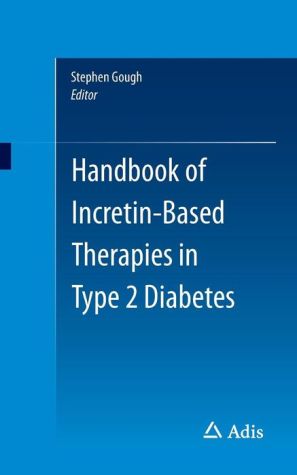 Handbook on Incretin-based Therapies in Type 2 Diabetes