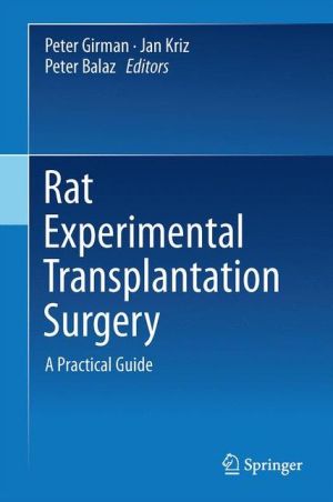 Rat Experimental Transplantation Surgery: A Practical Guide