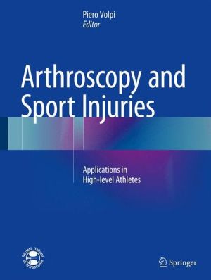 Arthroscopy and Sport Injuries: Applications in High-level Athletes
