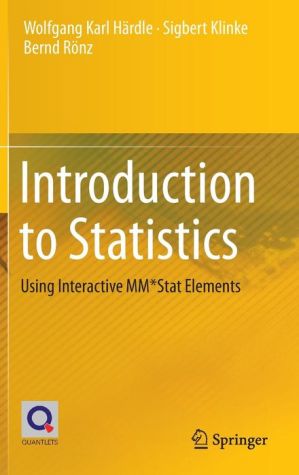 Introduction to Statistics: Using Interactive MM*Stat Elements