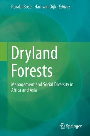 Dryland Forests: Management and Social Diversity in Africa and Asia
