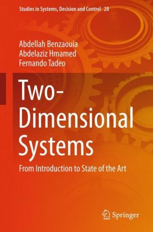 Two-Dimensional Systems: From Introduction to State of the Art