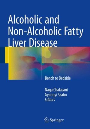 Alcoholic and Non-Alcoholic Fatty Liver Disease: Bench to Bedside