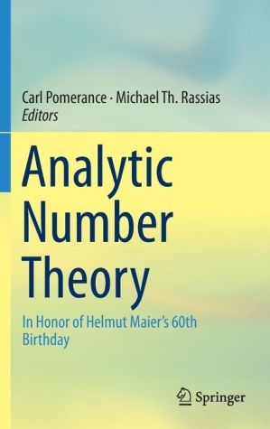 Analytic Number Theory: In Honor of Helmut Maier's 60th Birthday