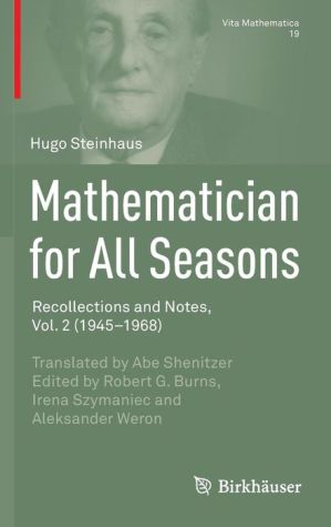 Mathematician for All Seasons: Recollections and Notes, Vol. 2 (1945-1968)