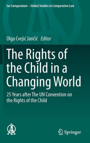 The Rights of the Child in a Changing World: 25 Years after The UN Convention on the Rights of the Child