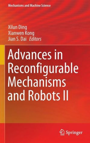 Advances in Reconfigurable Mechanisms and Robots II