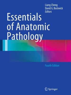 Essentials of Anatomic Pathology