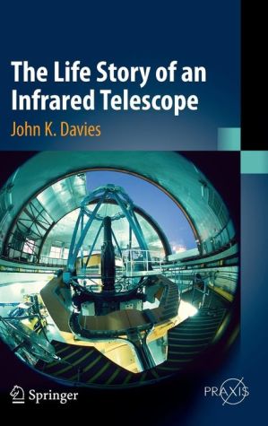 The Life Story of an Infrared Telescope