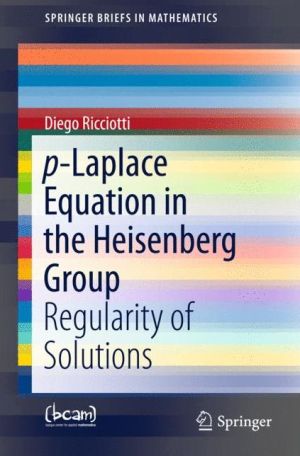 p-Laplace Equation in the Heisenberg Group: Regularity of Solutions