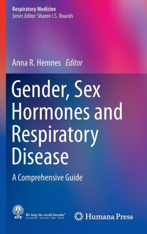 Gender, Sex Hormones and Respiratory Disease: A Comprehensive Guide