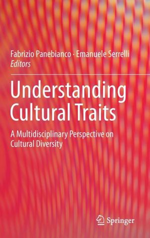Understanding Cultural Traits: A Multidisciplinary Perspective on Cultural Diversity