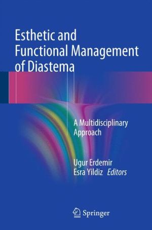 Esthetic and Functional Management of Diastema: A Multidisciplinary Approach