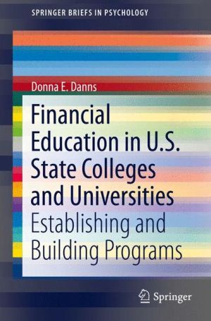 Financial Education in U.S. State Colleges and Universities: Establishing and Building Programs