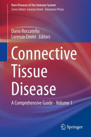 Connective Tissue Disease: A Comprehensive Guide - Volume 1