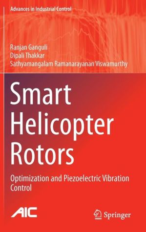 Smart Helicopter Rotors: Optimization and Piezoelectric Vibration Control