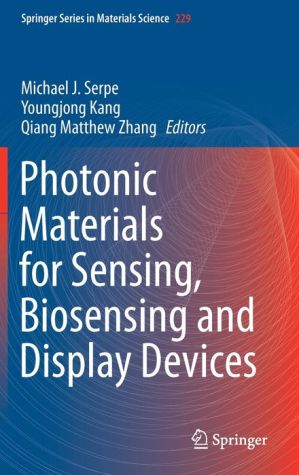 Photonic Materials for Sensing, Biosensing and Display Devices