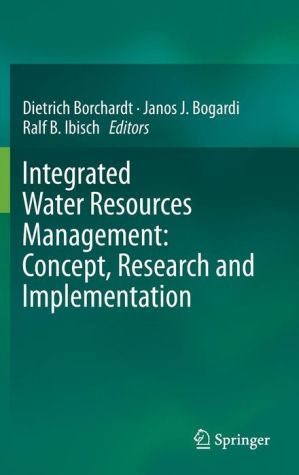 Integrated Water Resources Management: Concept, Research and Implementation