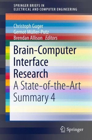 Brain-Computer Interface Research: A State-of-the-Art Summary 4