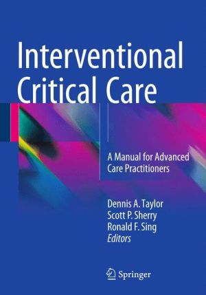 Interventional Critical Care: A Manual for Advanced Care Practitioners