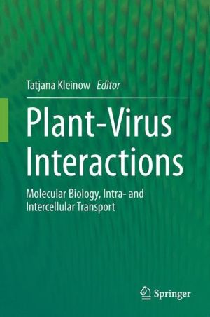 Plant-Virus Interactions: Molecular Biology, Intra- and Intercellular Transport