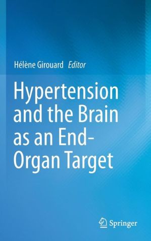 Hypertension and the Brain as an End-Organ Target