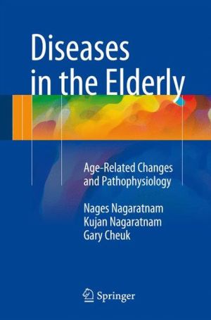 Diseases in the Elderly: Age-Related Changes and Pathophysiology