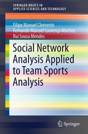 Social Network Analysis Applied to Team Sports Analysis