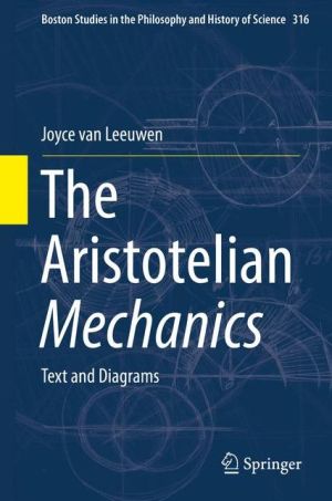 The Aristotelian Mechanics: Text and Diagrams