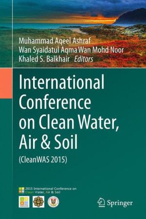 International Conference on Clean Water, Air & Soil (CleanWAS 2015)