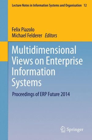 Multidimensional Views on Enterprise Information Systems: Proceedings of ERP Future 2014