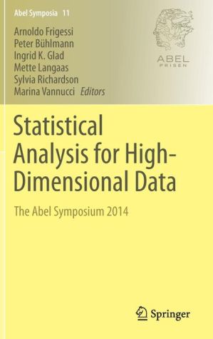 Statistical Analysis for High Dimensional Data: The Abel Symposium 2014