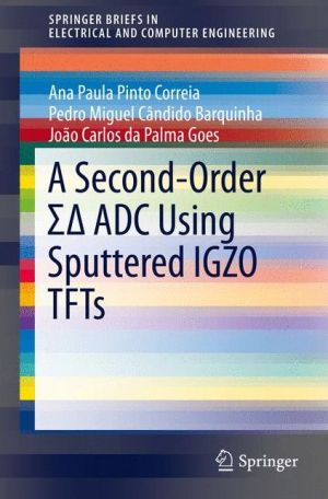 A Second-Order SigmaDelta ADC Using Sputtered IGZO TFTs with Multilayer Dielectric