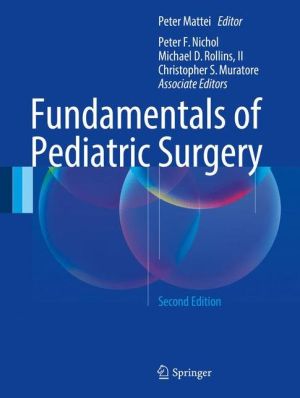 Fundamentals of Pediatric Surgery: Second Edition