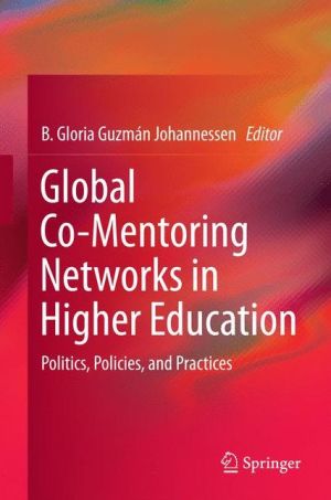 Global Co-Mentoring Networks in Higher Education: Politics, Policies, and Practices