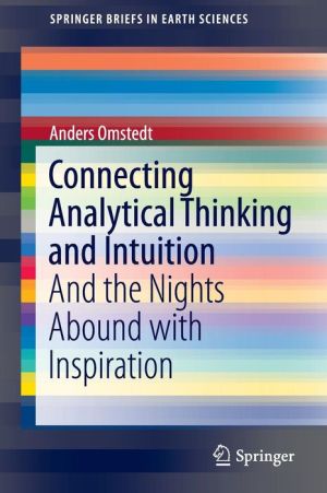 Connecting Analytical Thinking and Intuition: And the Nights Abound with Inspiration