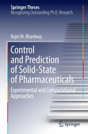 Control and Prediction of Solid-State of Pharmaceuticals: Experimental and Computational Approaches
