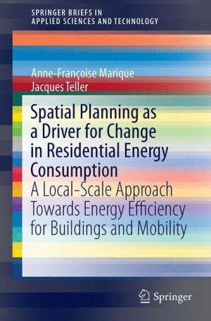 Spatial Planning as a Driver for Change in Residential Energy Consumption: A Local-Scale Approach Towards Energy Efficiency for Buildings and Mobility