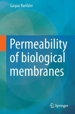 Permeability of biological membranes
