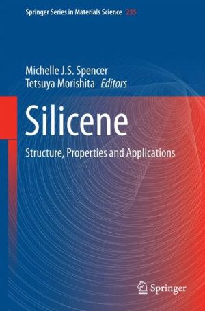 Silicene: Structure, Properties and Applications