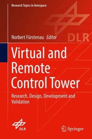 Virtual and Remote Control Tower: Research, Design, Development and Validation