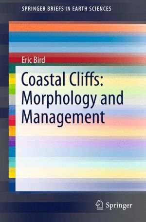 Coastal Cliffs: Morphology and Management