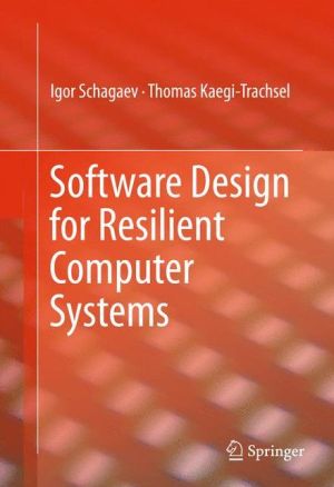Software Design for Resilient Computer Systems
