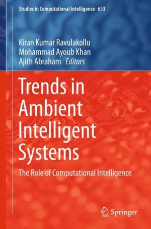 Trends in Ambient Intelligent Systems: The Role of Computational Intelligence