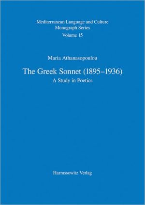 The Greek Sonnet (1895-1936): A Study in Poetics