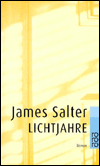 Lichtjahre. (German Edition) James Salter