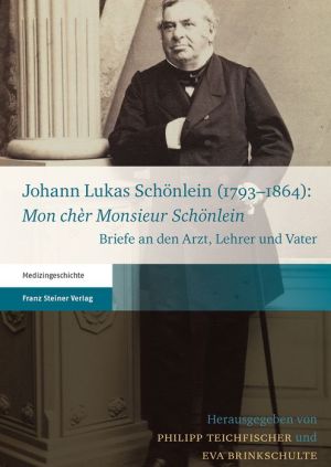 Johann Lukas Schonlein (1793-1864):
