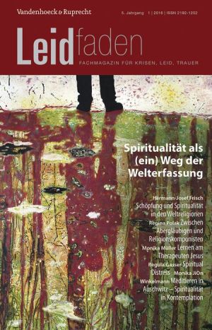 Spiritualitat als (ein) Weg der Welterfassung: Leidfaden 2016 Heft 01
