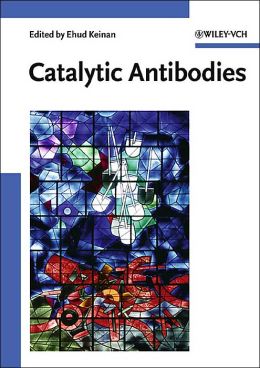 Ehud Keinan - Catalytic Antibodies (Jul 23, 2005)