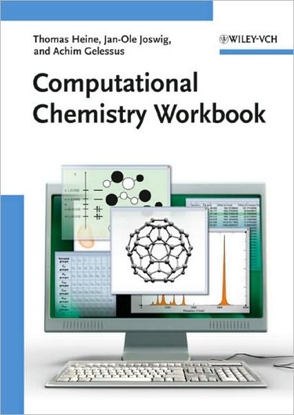 Computational Chemistry Workbook: Learning Through Examples